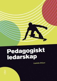 bokomslag Pedagogiskt ledarskap