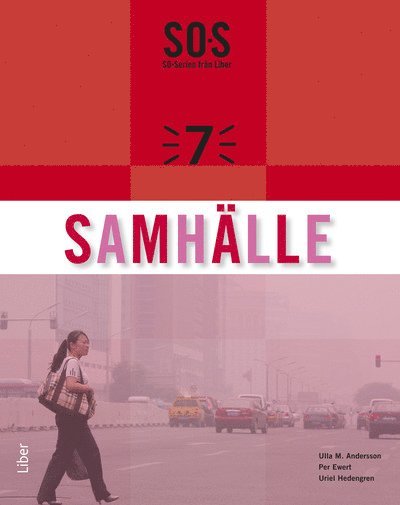 Ulla Andersson, Per Ewert, Uriel Hedengren - SO-Serien Samhälle 7, Häftad