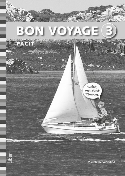 Madeleine Vaderlind, Marie Lecomte - Bon voyage 3 Facit, Häftad