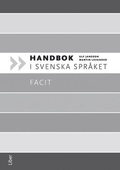 Handbok i svenska språket Facit 1