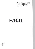 Monika Saveska Knutagård, Anette Ferragamo de la Motte, Michael Sauco de Thorelli, Horacio Lizana - Amigos uno Facit, Häftad