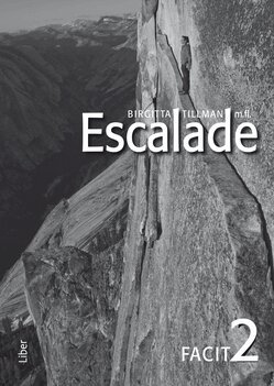 Viktoria Waagaard, Marie Rödemark, Nicolas Jonchère, Ewa Sandberg, Eric André, Göran Lundqvist, Birgitta Tillman - Escalade 2 Facit, Häftad