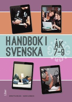 Birgitta Melén, Karin Sjöbeck - Handbok i svenska åk 7-9, Häftad