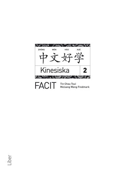 Kinesiska 2 Facit 1