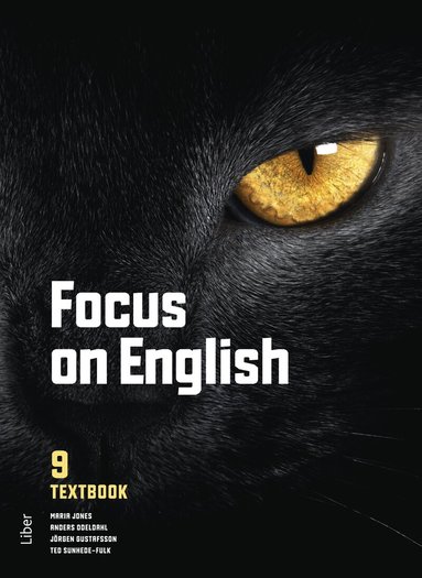Maria Jones, Anders Odeldahl, Jörgen Gustafsson, Ted Sunhede-Fulk - Focus on English 9 Textbook, Häftad