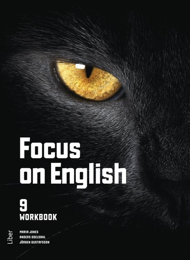 Maria Jones, Anders Odeldahl, Jörgen Gustafsson - Focus on English 9 Workbook, Häftad