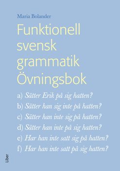 Funktionell svensk grammatik Övningsbok 1