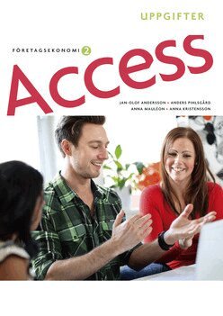 Jan-Olof Andersson, Anders Pihlsgård, Anna Kristensson, Anna Mauléon, Arne Åkesson - Access Företagsekonomi 2, Uppgiftsbok med cd, Häftad