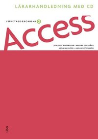 bokomslag Access Företagsekonomi 2, Lärarhandledning med CD