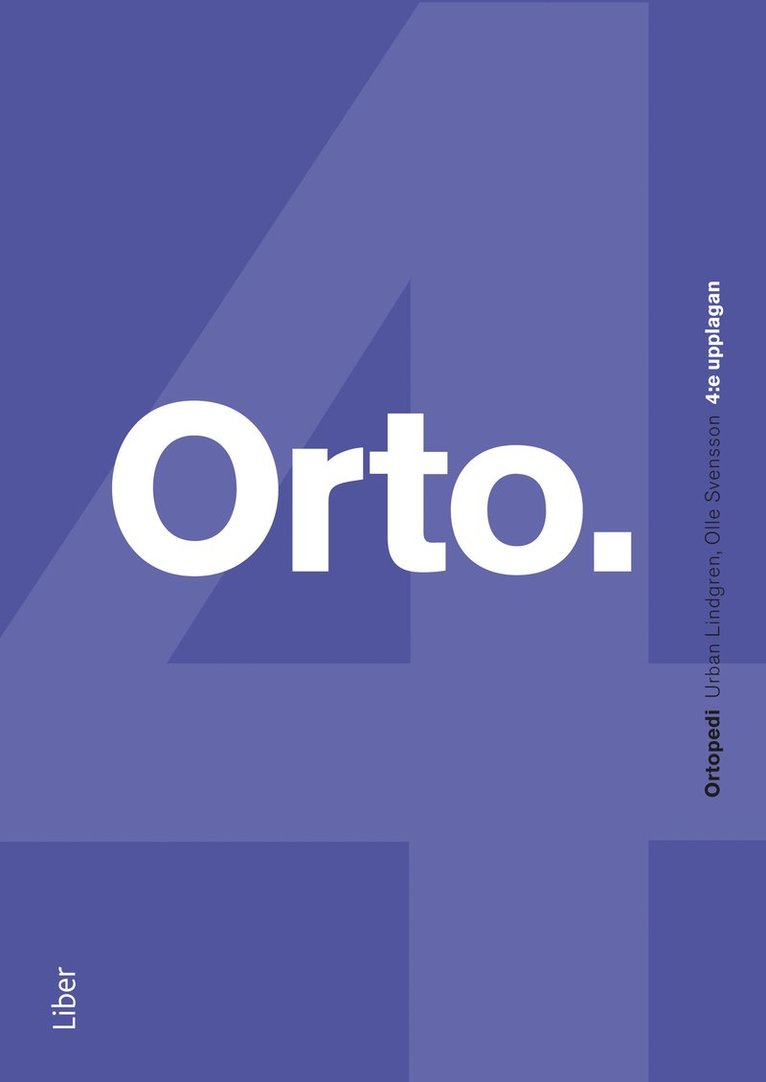Urban Lindgren, Olle Svensson - Ortopedi, Inbunden