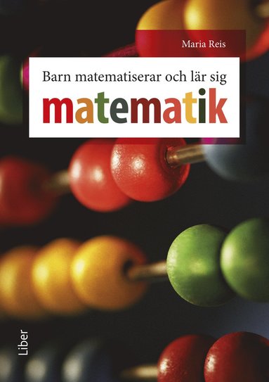 bokomslag Barn matematiserar och lär sig matematik