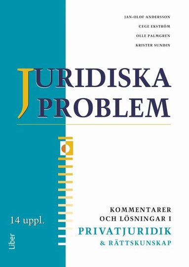 Jan-Olof Andersson, Cege Ekström, Olle Palmgren, Krister Sundin - Juridiska problem Kommentarer och lösningar, Häftad