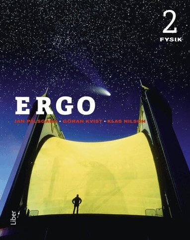 Jan Pålsgård, Göran Kvist, Klas Nilson - Ergo Fysik 2, Häftad