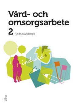 bokomslag Vård- och omsorgsarbete 2