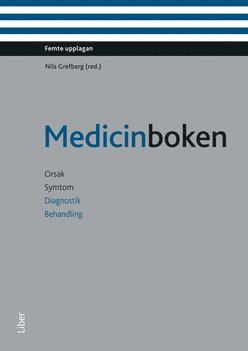 Medicinboken : orsak, symtom, diagnostik, behandling (bok med eLabb) 1