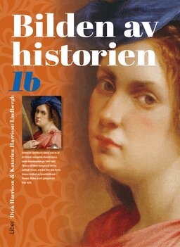Dick Harrison, Katarina Harrison Lindbergh - Bilden av historien 1b, Häftad