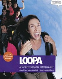 bokomslag Loopa : affärsutveckling för entreprenörer - så driver du din affärsidé till kundsuccé