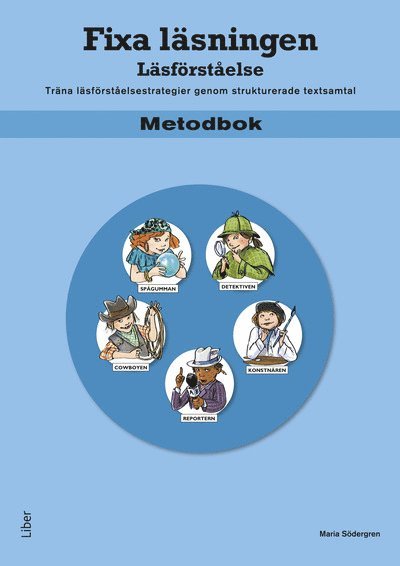 Maria Södergren - Fixa läsningen Läsförståelse Metodboken, Häftad