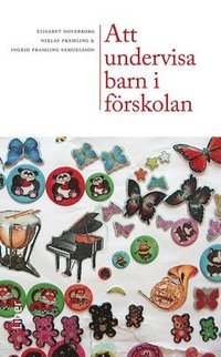 bokomslag Att undervisa barn i förskolan