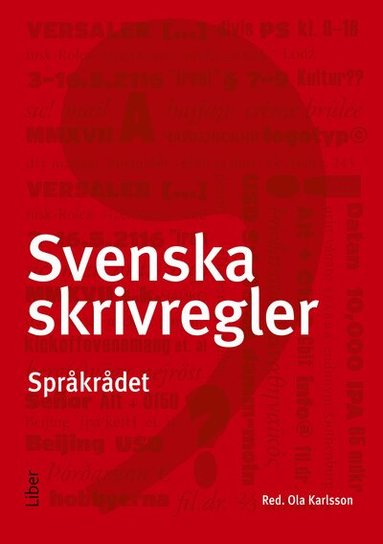 Svenska skrivregler, Häftad