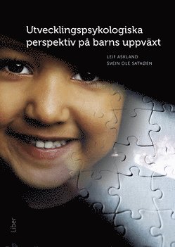 Leif Askland, Svein Ole Sataoen - Utvecklingspsykologiska perspektiv på barns uppväxt, Häftad
