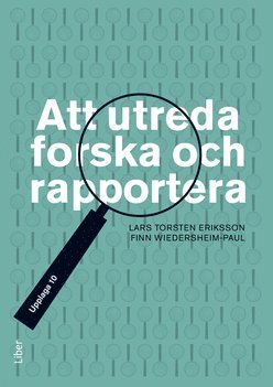 bokomslag Att utreda forska och rapportera