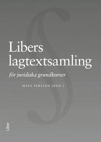 bokomslag Libers lagtextsamling för juridiska grundkurser