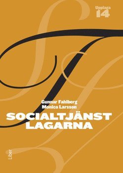 Socialtjänstlagarna : bakgrund och tillämpning 1