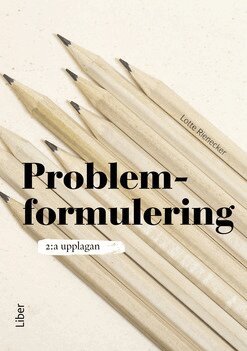 Lotte Rienecker - Problemformulering, Häftad
