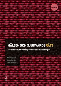 bokomslag Hälso- och sjukvårdsrätt : en introduktion för professionsutbildningar