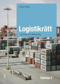 bokomslag Logistikrätt : grunder och tillämpning