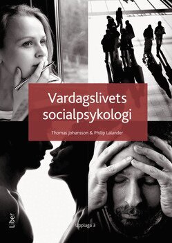 Thomas Johansson, Philip Lalander - Vardagslivets socialpsykologi, Häftad