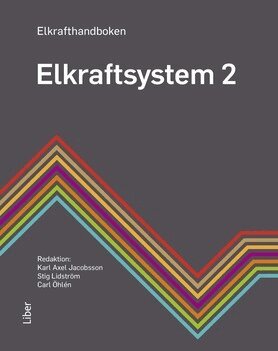 Karl Axel Jacobsson, Stig Lidström, Carl Öhlén - Elkrafthandboken. Elkraftsystem 2, Inbunden