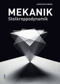 bokomslag Mekanik : stelkroppsdynamik