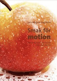 bokomslag Smak för motion