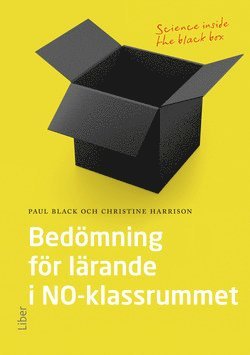 Paul Black, Christine Harrison - Bedömning för lärande i NO-klassrummet : science inside the black box, Häftad