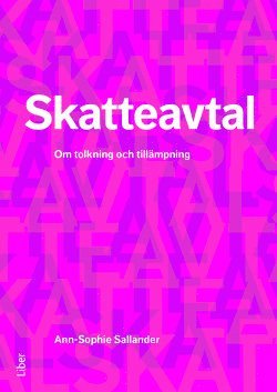 Skatteavtal : tolkning och tillämpning