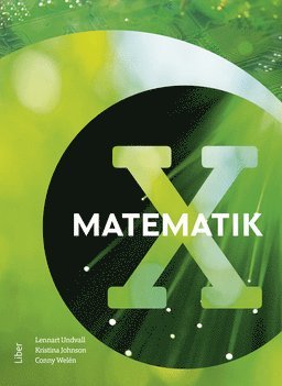 Lennart Undvall, Kristina Johnson, Conny Welén, Sara Ramsfeldt - Matematik X, Häftad