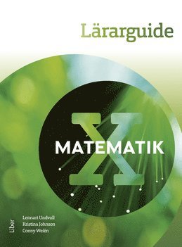 bokomslag Matematik X Lärarguide - med bedömningsstöd och extramaterial