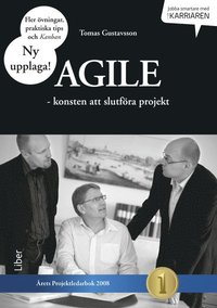 bokomslag Agile : konsten att slutföra projekt