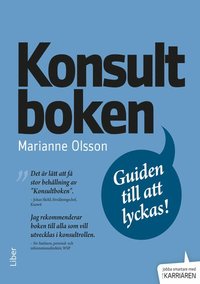 bokomslag Konsultboken : guiden till att lyckas