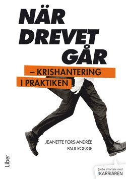 När drevet går - krishantering i praktiken