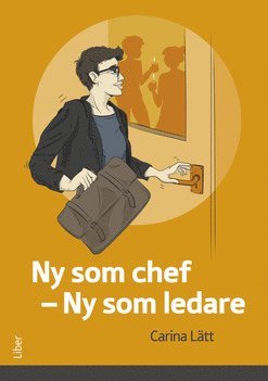 Carina Lätt - Ny som chef - ny som ledare, Häftad