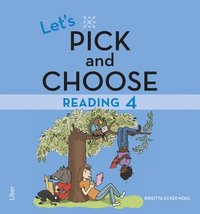 bokomslag Let's Pick and Choose, Reading 4 - Nivå 4