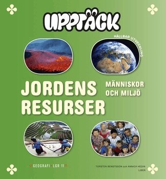 Torsten Bengtsson, Annica Hedin - Upptäck Jordens resurser - Människor och miljö, Häftad