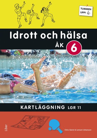 bokomslag Tummen upp! Idrott och hälsa kartläggning åk 6