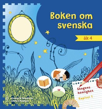 Anette S Panboon, Victoria W Gustafsson - Boken om svenska åk 4, Häftad