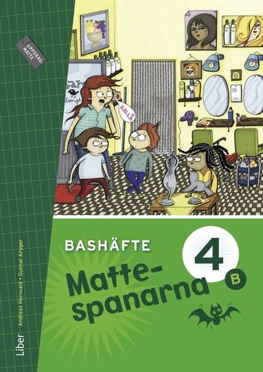 Gunnar Kryger, Andreas Hernvald, Hans Persson, Lena Zetterqvist - Mattespanarna 4B Bashäfte, Häftad