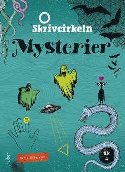 bokomslag Skrivcirkeln Mysterier åk 4