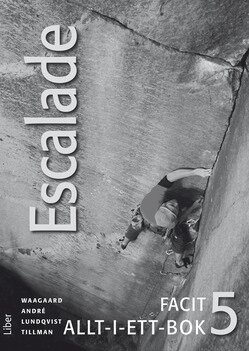 Viktoria Waagaard, Marie Rödemark, Nicolas Jonchère, Ewa Sandberg, Eric André, Göran Lundqvist, Birgitta Tillman - Escalade 5 Facit, Häftad